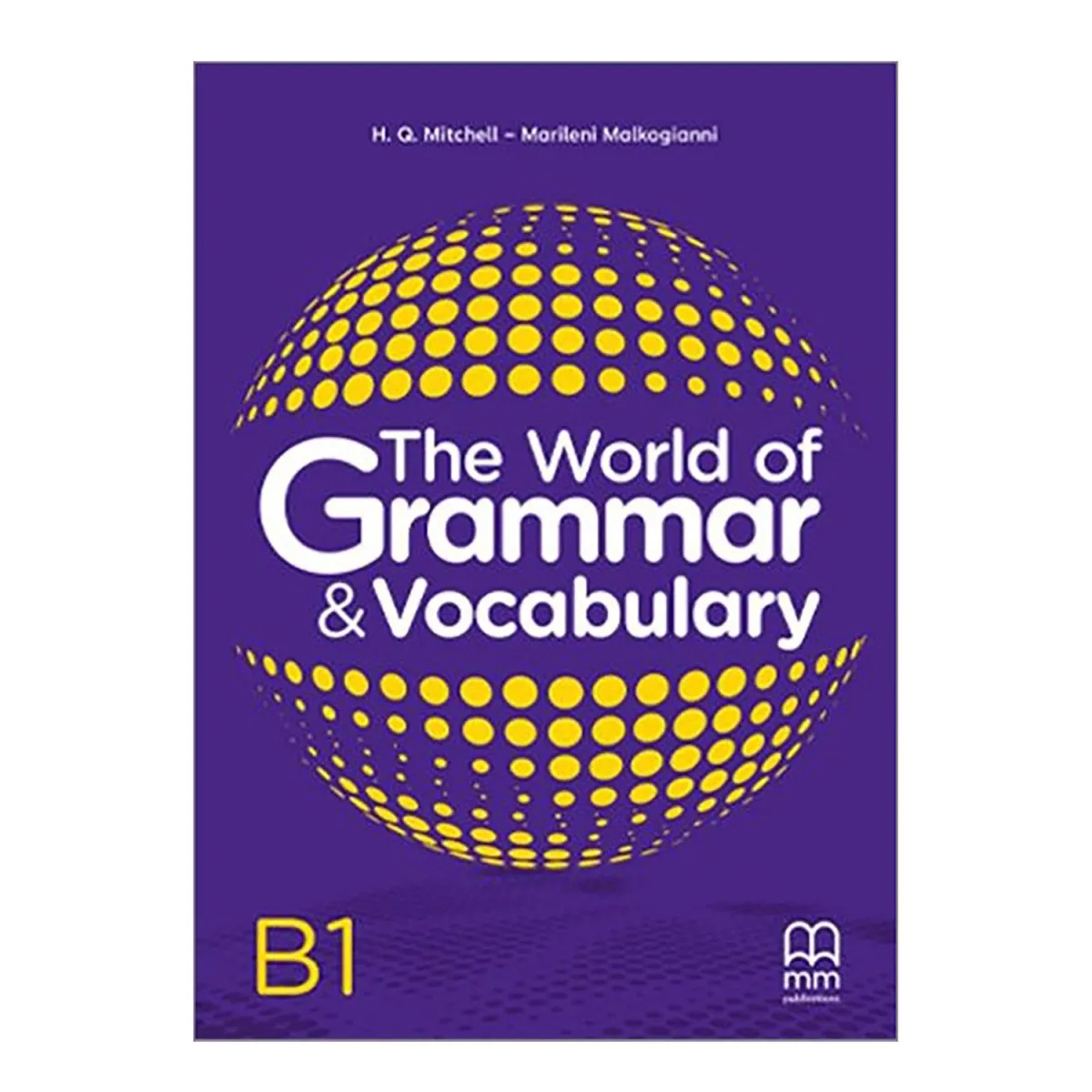 The World Of Grammar & Vocabulary B1 Sb