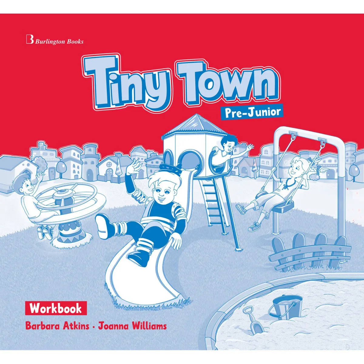 Tiny Town Pre-Junior Workbook