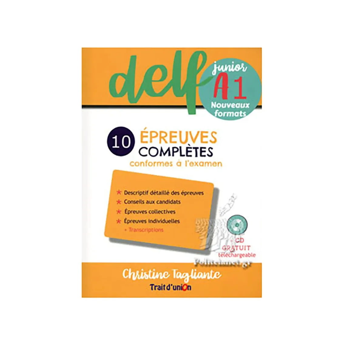 Trait D Union Delf Junior A1 Nouveau 10 Epreuve Completes Livre Eleve