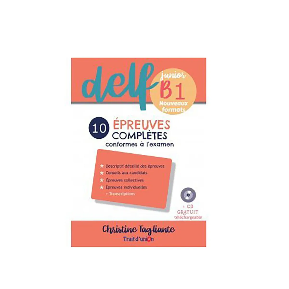 Trait D Union Nouveau Delf Junior B1 10 Epreuves Completes 2021