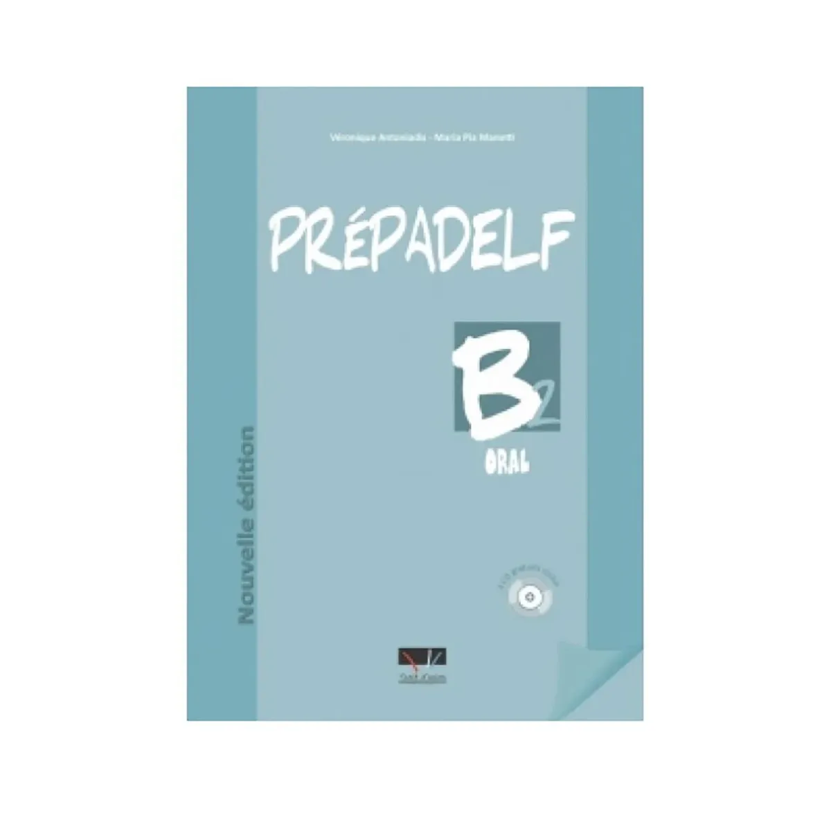 Trait D Union Prepadelf B2 Methode Oral Nouvelle Edition