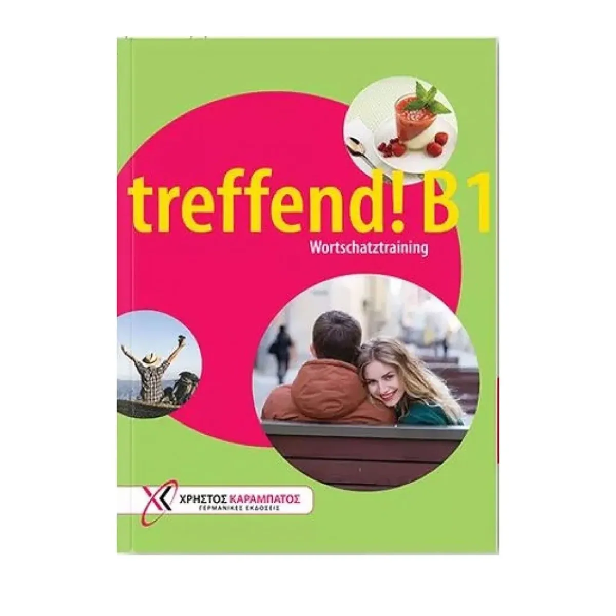 Καραμπάτος Χρήστος Treffend! Wortschatztraining B1