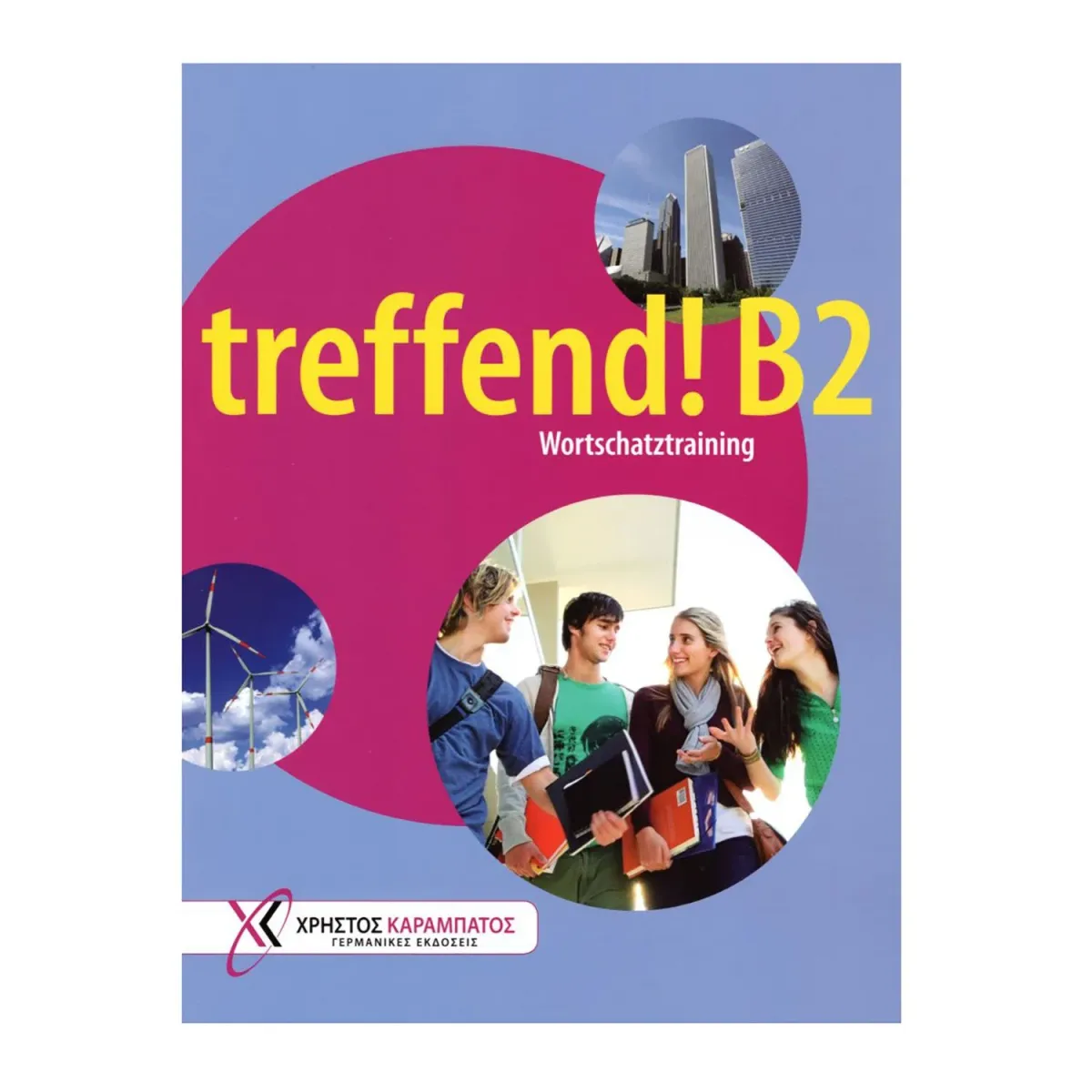 Καραμπάτος Χρήστος Treffend! Wortschatztraining B2
