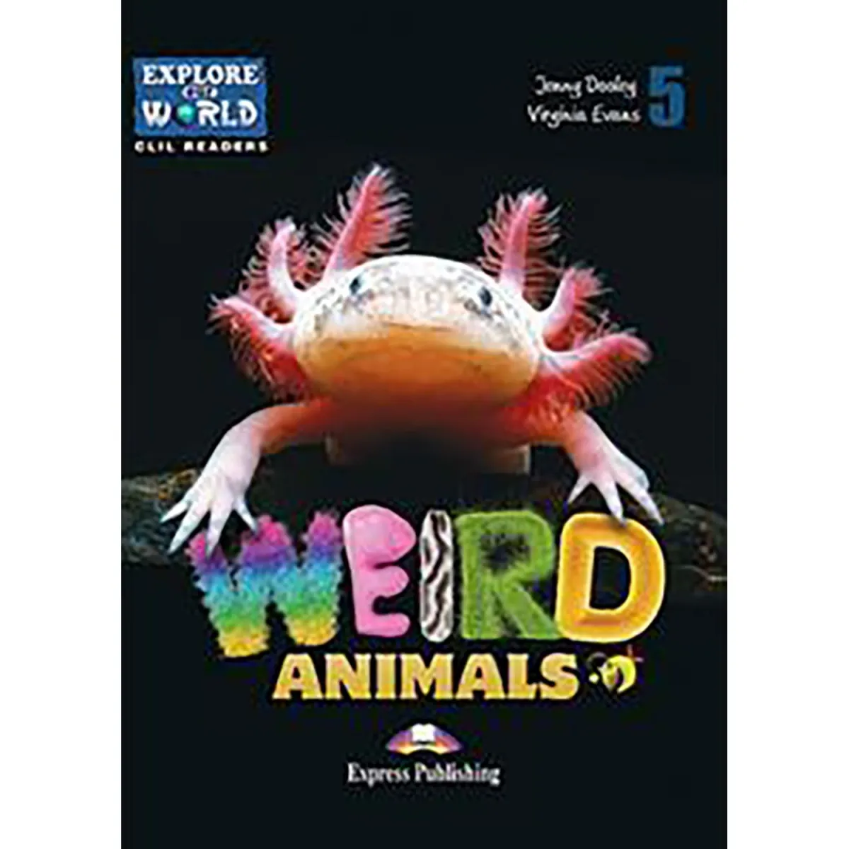 Weird Animals