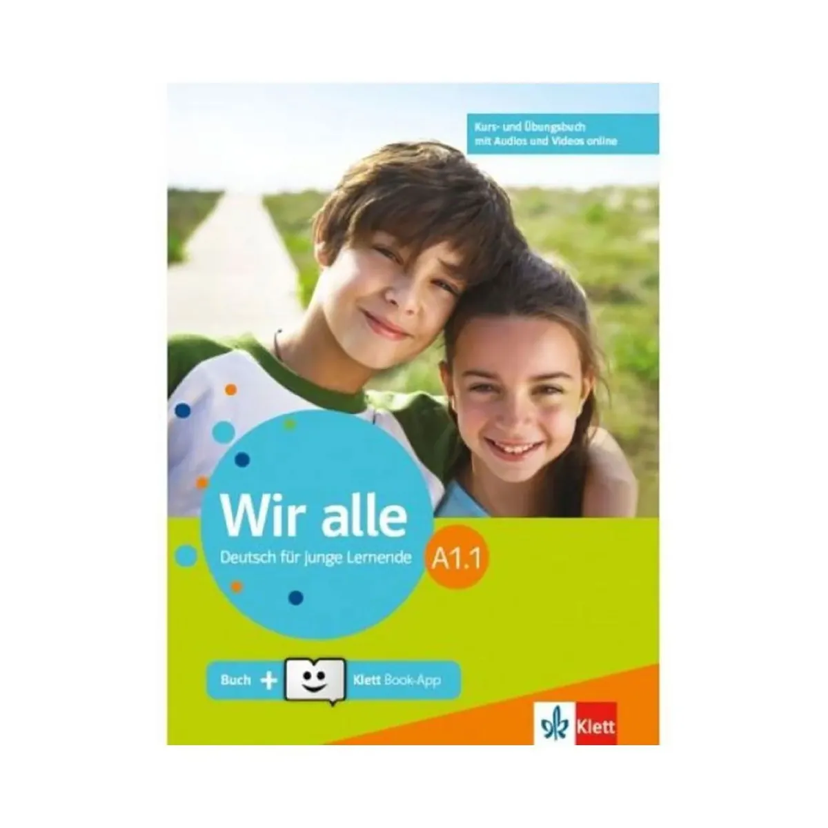 Wir Alle A1.1 Kursbuch Und Ubungsbuch (+Online Audio And Video+Klett Book-App)