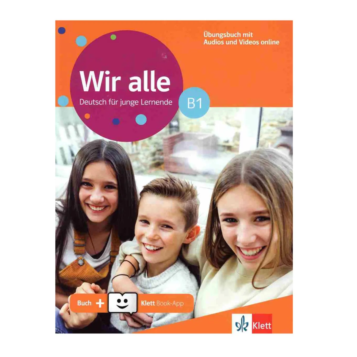 Wir Alle B1 Ubungsbuch (+ Online Audio + Klett -Book App)  Und Trainingsheft (Set)