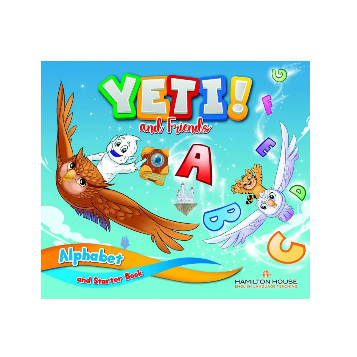 Yeti And Friends Alphabet & Starter Book
